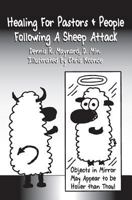 Healing For Pastors & People After A Sheep Attack 1484085558 Book Cover