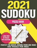 2021 Sudoku Puzzle Book: Exciting Sudoku Puzzle Book for Adults with solution B08STNSGRX Book Cover