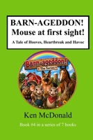 BARN-AGEDDON! Mouse at first sight: A Tale of Hooves, Heartbreak and Havoc (BARN-AGEDDON! The Series) B0FRR3G8X1 Book Cover
