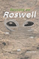 RESCATE EN ROSWELL B08TFYJDTJ Book Cover