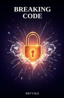Breaking Code B0GWK325WF Book Cover
