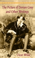 The Picture Of Dorian Gray And Other Writings 0553212540 Book Cover