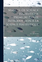 Manuel De Science Halieutique Premiere Partie Introduction A La Science Halieutique 1021262595 Book Cover