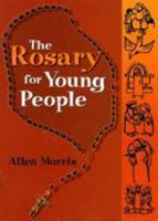 The Rosary for Young People 0855976365 Book Cover