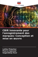 CBIR innovante pour l'enregistrement des marques: Conception et mise en oeuvre (French Edition) 6207707885 Book Cover