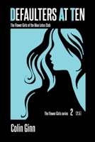 Defaulters at Ten B0BBXZ29LY Book Cover