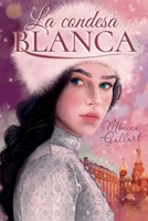La Condesa Blanca: Libro solidario a beneficio de la Fundación Aladina B09JJ99PF2 Book Cover