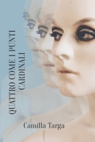 Quattro come i punti cardinali B0BNKFJQN7 Book Cover