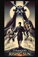 Strangers of the Rising Sun B0DW438RZJ Book Cover