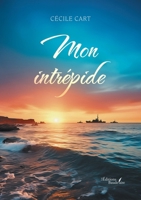 Mon intrépide B0DFT7QCQB Book Cover