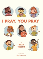 I Pray, You Pray B0BLB9SR1P Book Cover