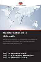 Transformation de la diplomatie (French Edition) 620934836X Book Cover