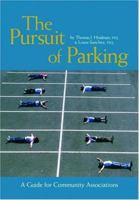 The Pursuit of Parking: A Guide for Community Associations 0944715826 Book Cover