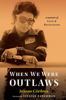 When We Were Outlaws 1935226517 Book Cover