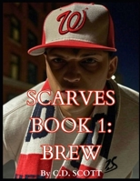 Scarves - Book 1: Brew (Scarves: The Series) B0DV5CYY5P Book Cover