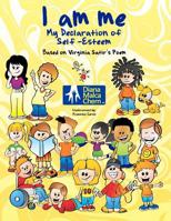 I Am Me - My Declaration of Self-Esteem 0615602169 Book Cover