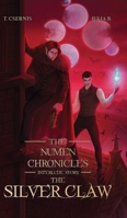 The Silver Claw: The Numen Chronicles Interlude Story 1917270194 Book Cover