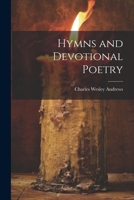 Hymns and Devotional Poetry 1022813072 Book Cover