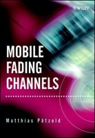 Mobile Fading Channels: Modelling, Analysis, & Simulation 0471495492 Book Cover