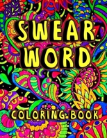 Swear Word Coloring Book B0915BLGGD Book Cover
