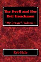 The Devil and Her Evil Henchmen: My Dream, volume 1 1499380003 Book Cover