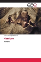Hambre: Hambre (Spanish Edition) 6202154780 Book Cover