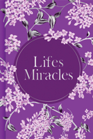 Life's Miracles (Prayer Book) B0GZJS2JP3 Book Cover