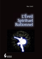 L'Éveil spirituel rationnel (French Edition) 2342047878 Book Cover