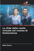 Le sfide della realtà virtuale nel cinema di fantascienza 6206121925 Book Cover