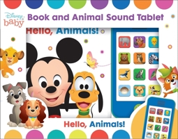 Disney Baby Mickey Mouse, Lion King, and More! - Hello Animals! Book and Animal Sound Tablet - Little My Own Phone - PI Kids 1503735044 Book Cover