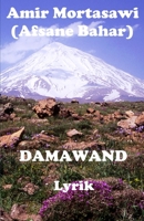 Damawand: Lyrik B0B1B4VL5Y Book Cover