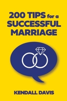 200 Tips for a Successful Marriage 1965441009 Book Cover