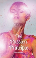 The Passion Principle 9916863253 Book Cover
