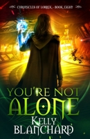 You're Not Alone 1698281730 Book Cover