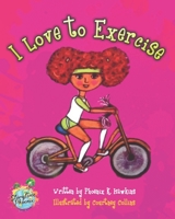 I Love To Exercise B08LG6FG4N Book Cover