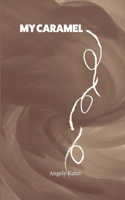My Caramel B0CMFW4T6P Book Cover
