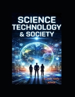 SCIENCE TECHNOLOGY AND SOCIETY 6214956690 Book Cover