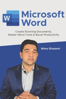 Microsoft Word: Create Stunning Documents, Master Word Tools & Boost Productivity B0FTTFF5SV Book Cover
