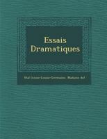 Essais dramatiques 0353700762 Book Cover