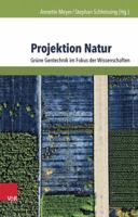 Projektion Natur: Grune Gentechnik Im Fokus Der Wissenschaften 3525317158 Book Cover