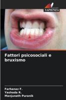 Fattori psicosociali e bruxismo (Italian Edition) 6207829948 Book Cover