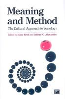 Meaning and Method: The Cultural Approach to Sociology 1594515700 Book Cover