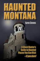 Haunted Montana 1931832870 Book Cover