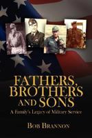 Fathers, Brothers and Sons 1425783740 Book Cover