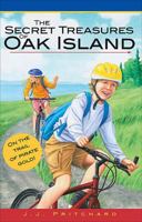 The Secret Treasures of Oak Island 0887805825 Book Cover