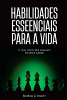 Habilidades Essenciais para a Vida: O que Todo Ser Humano Deveria Saber (Portuguese Edition) B0FHBWRCRN Book Cover