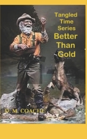 Better Than Gold B0BVCWT82K Book Cover