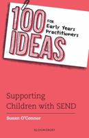 100 Ideas Early Year Practit Support Chi 147297235X Book Cover