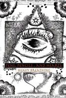 Pens, Pencils and Hearts: Heavy Breathing 1522952012 Book Cover