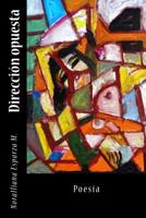 Direcci?n Opuesta 1491262826 Book Cover